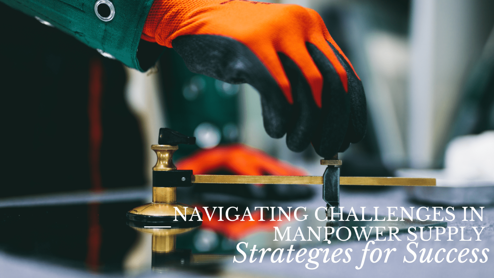 Navigating Challenges in Manpower Supply